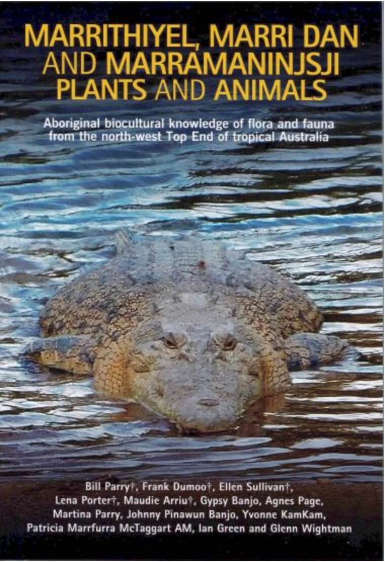 Marrithiyel, Marri Dan, Marramaninjsji Plants and Animals Book